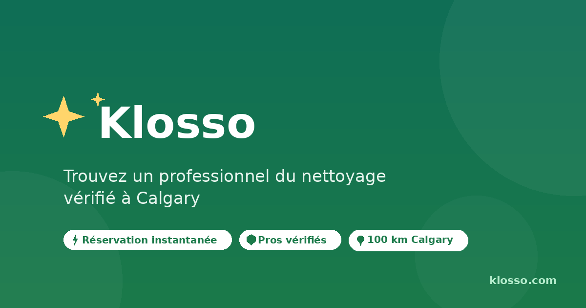 Klosso — Trouvez un professionnel du nettoyage à Calgary
